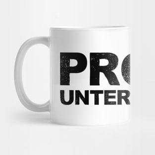 PROUD UNTERMENSCH - B - Word typography quote meme funny gift merch grungy black white tshirt Mug